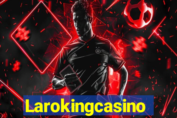 Larokingcasino