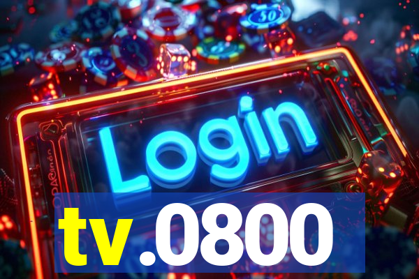 tv.0800