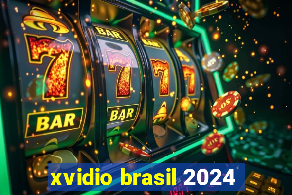 xvidio brasil 2024