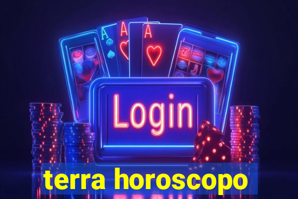 terra horoscopo