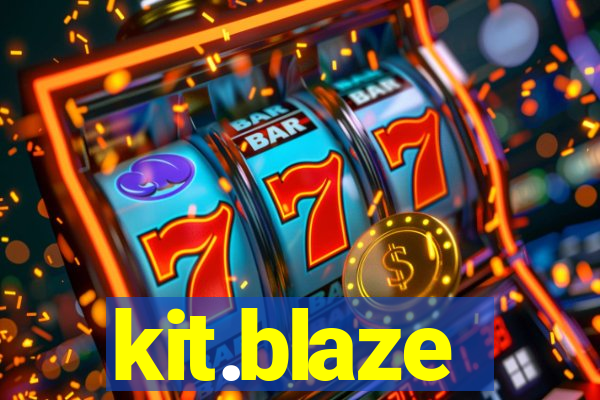 kit.blaze