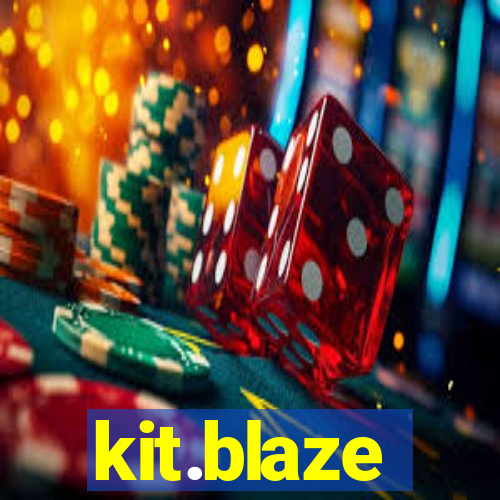 kit.blaze