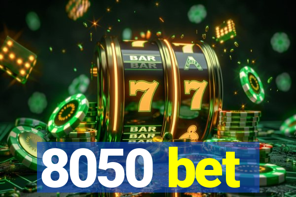 8050 bet