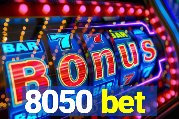 8050 bet