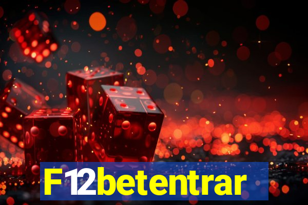 F12betentrar