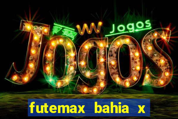 futemax bahia x sao paulo