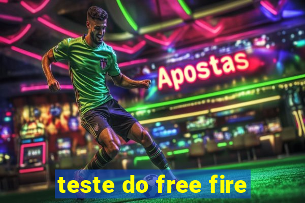teste do free fire