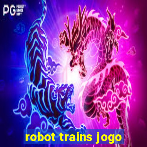 robot trains jogo