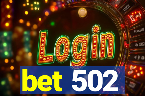 bet 502
