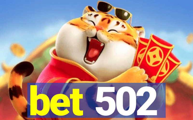 bet 502