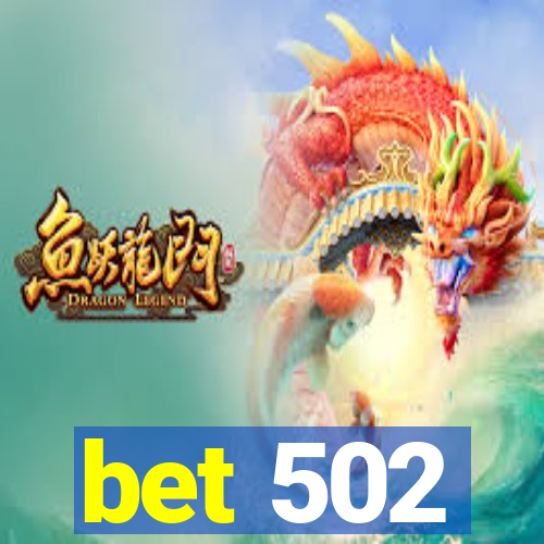 bet 502