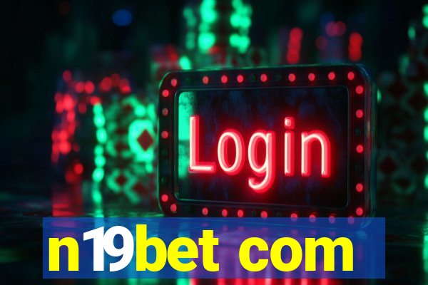 n19bet com