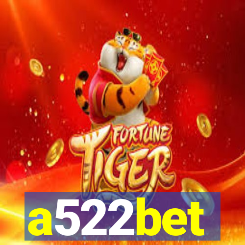 a522bet