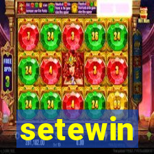 setewin