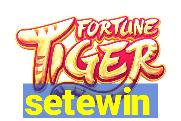 setewin