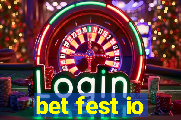 bet fest io