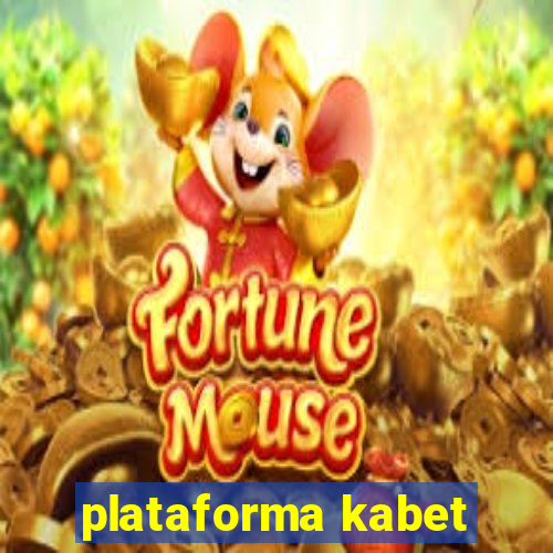 plataforma kabet