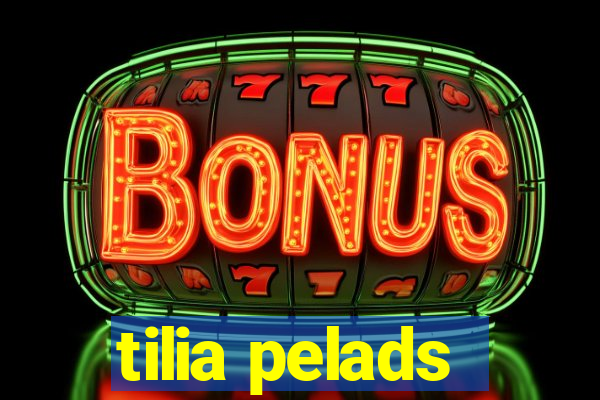 tilia pelads