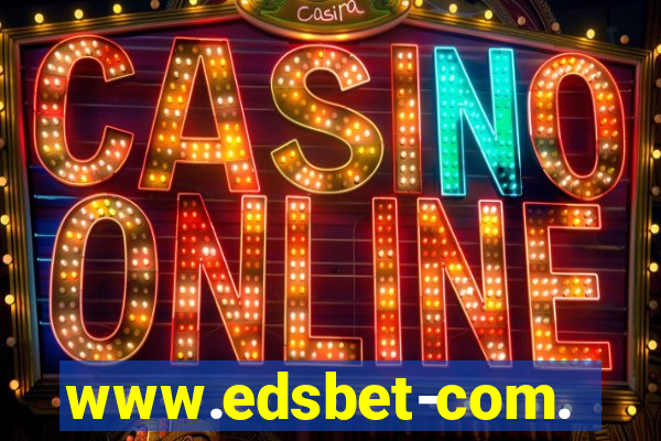 www.edsbet-com.jogos