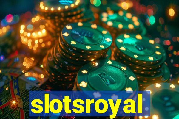 slotsroyal
