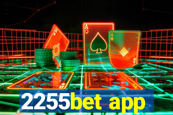 2255bet app
