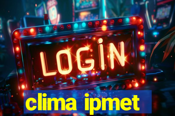 clima ipmet