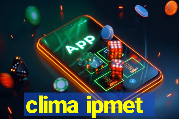 clima ipmet