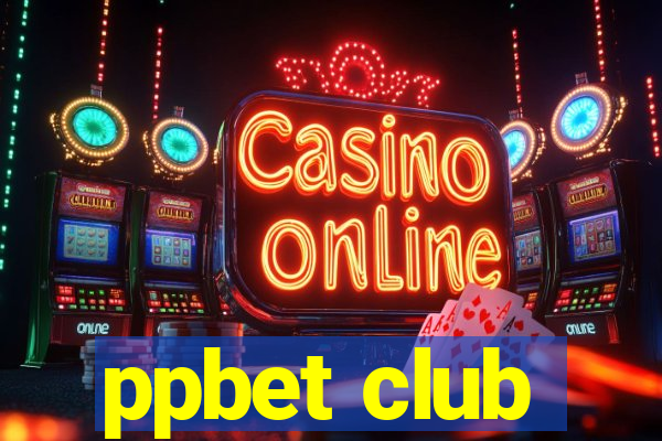 ppbet club