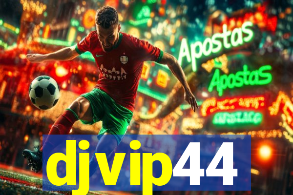 djvip44
