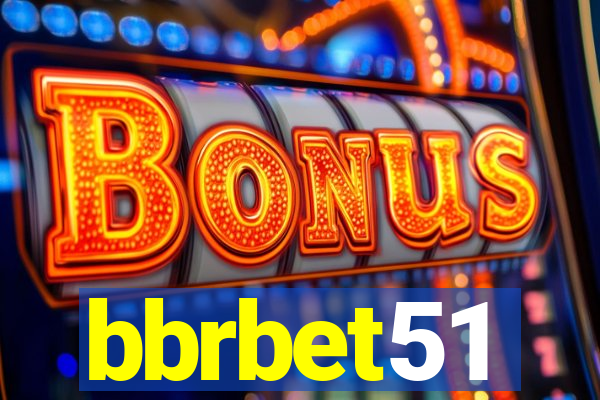bbrbet51
