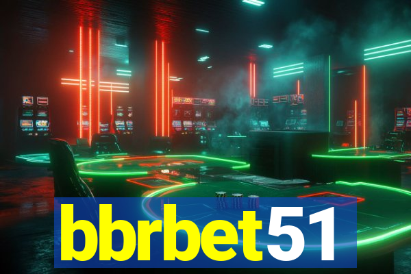 bbrbet51