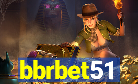 bbrbet51