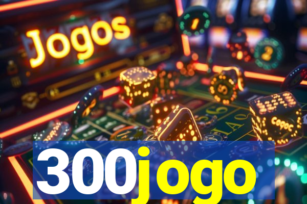 300jogo