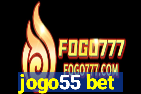 jogo55 bet