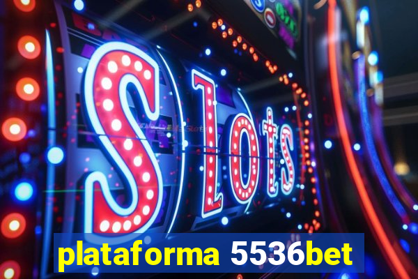 plataforma 5536bet