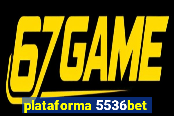 plataforma 5536bet