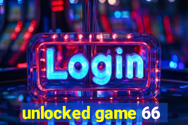 unlocked game 66