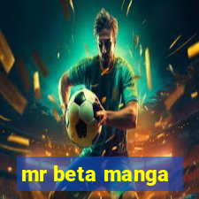 mr beta manga