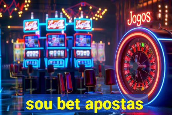 sou bet apostas