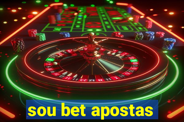 sou bet apostas