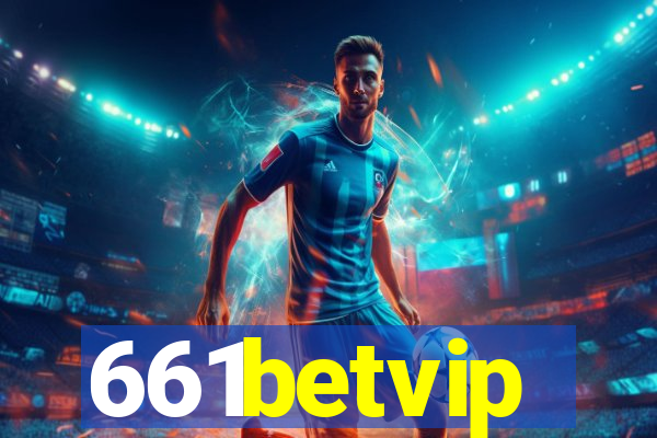 661betvip