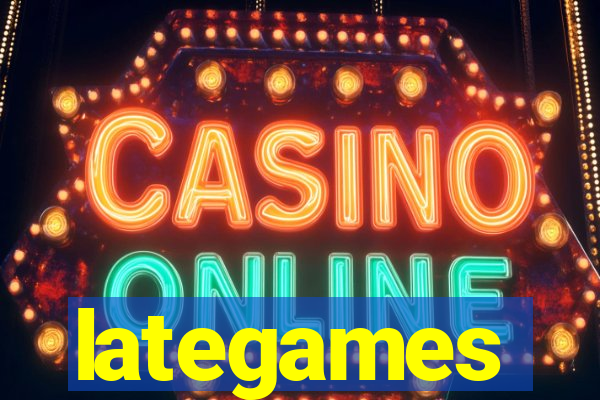 lategames