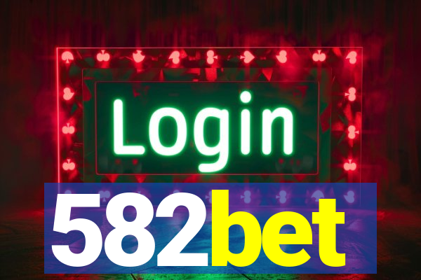 582bet