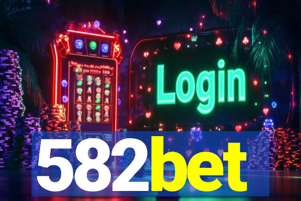 582bet