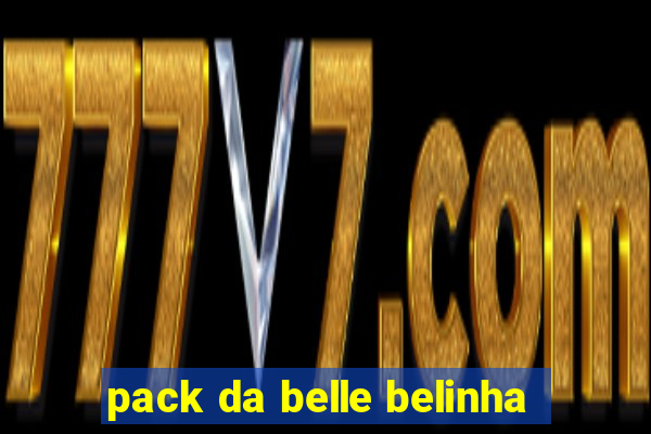 pack da belle belinha
