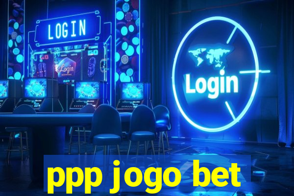 ppp jogo bet