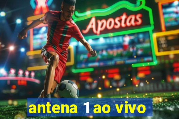 antena 1 ao vivo