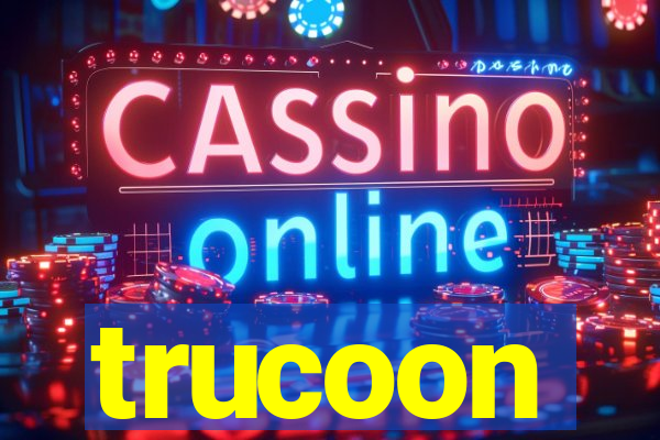 trucoon