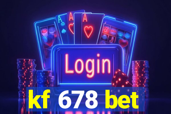 kf 678 bet