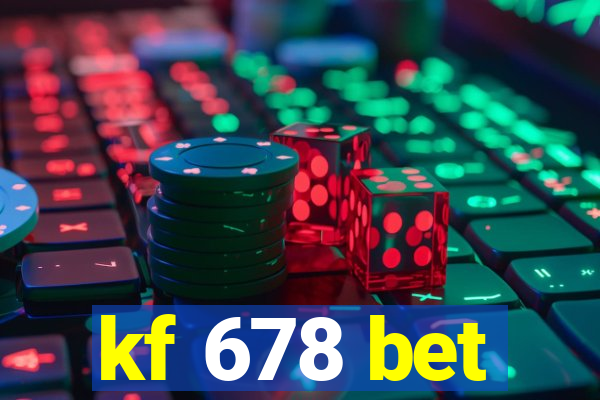 kf 678 bet